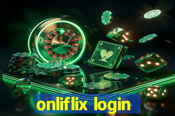 onliflix login